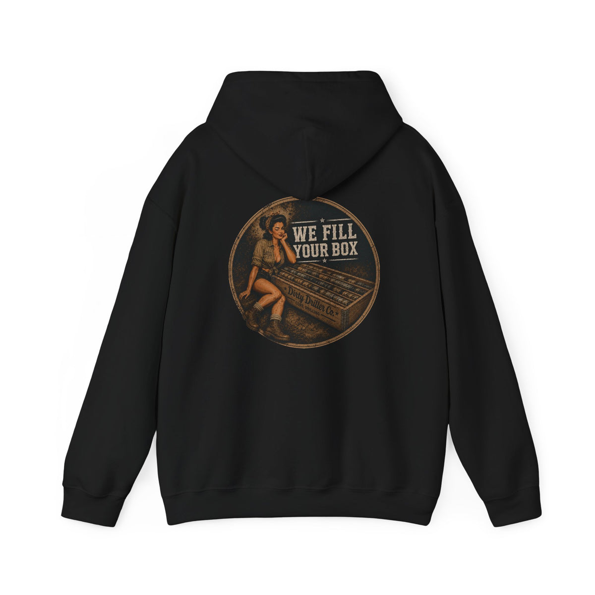 Dirty Driller Co. We Fill you Box Graphic Hoodie