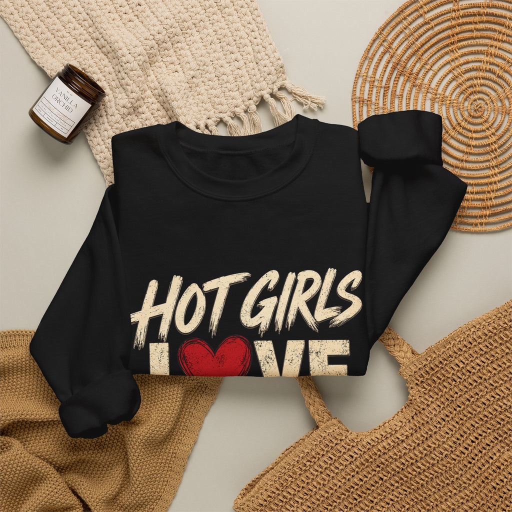 Dirty Driller Co. Hot Girls Love Drillers Crewneck Sweatshirt