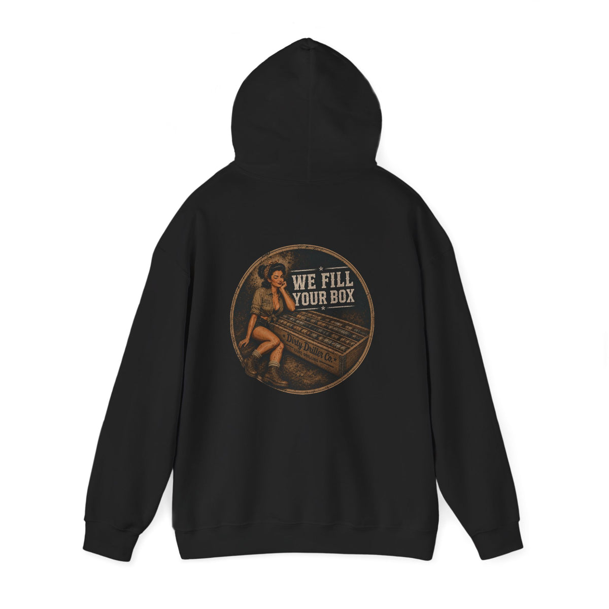 Dirty Driller Co. We Fill you Box Graphic Hoodie