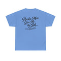 Dirty Driller Co. Women Broke Men Give Me the Ick... Graphic Tee