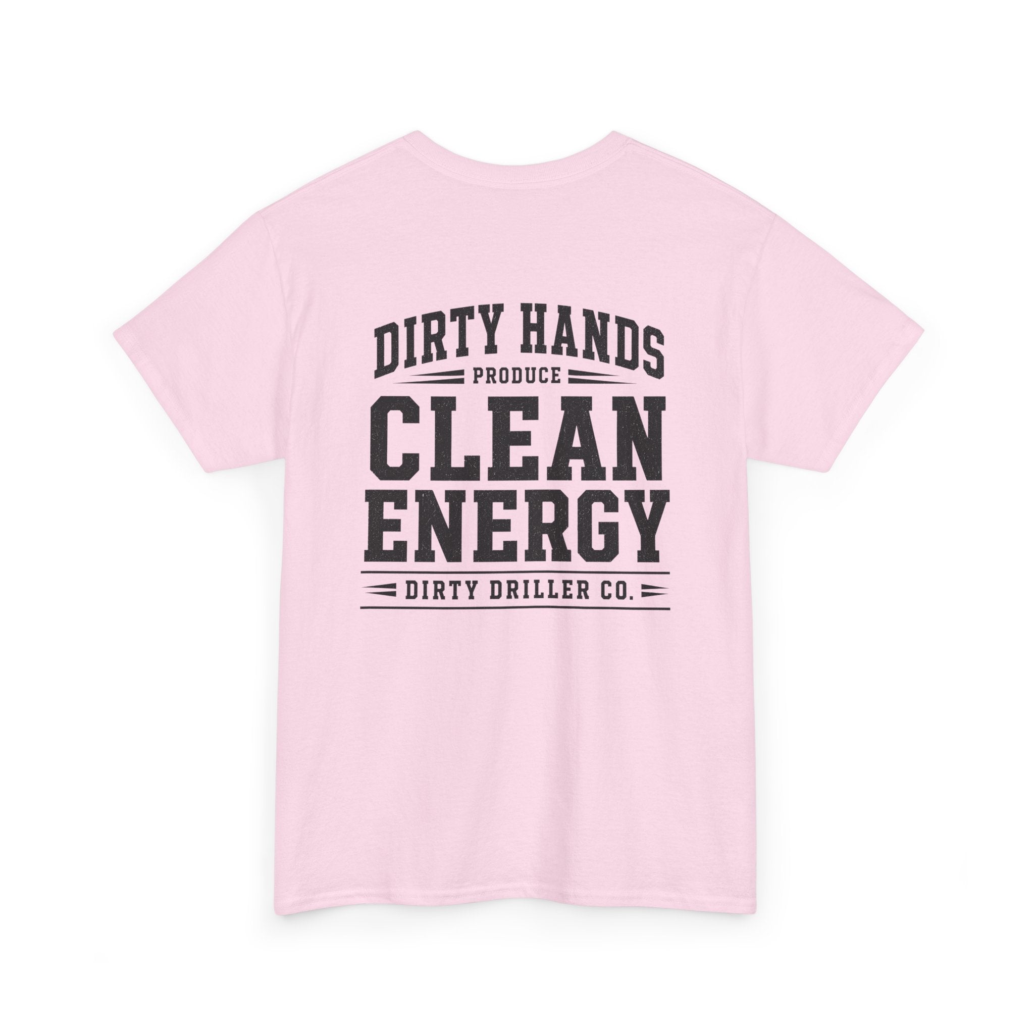 Dirty Driller Co. Black Graphic Dirty Hands Produce Clean Energy Tee