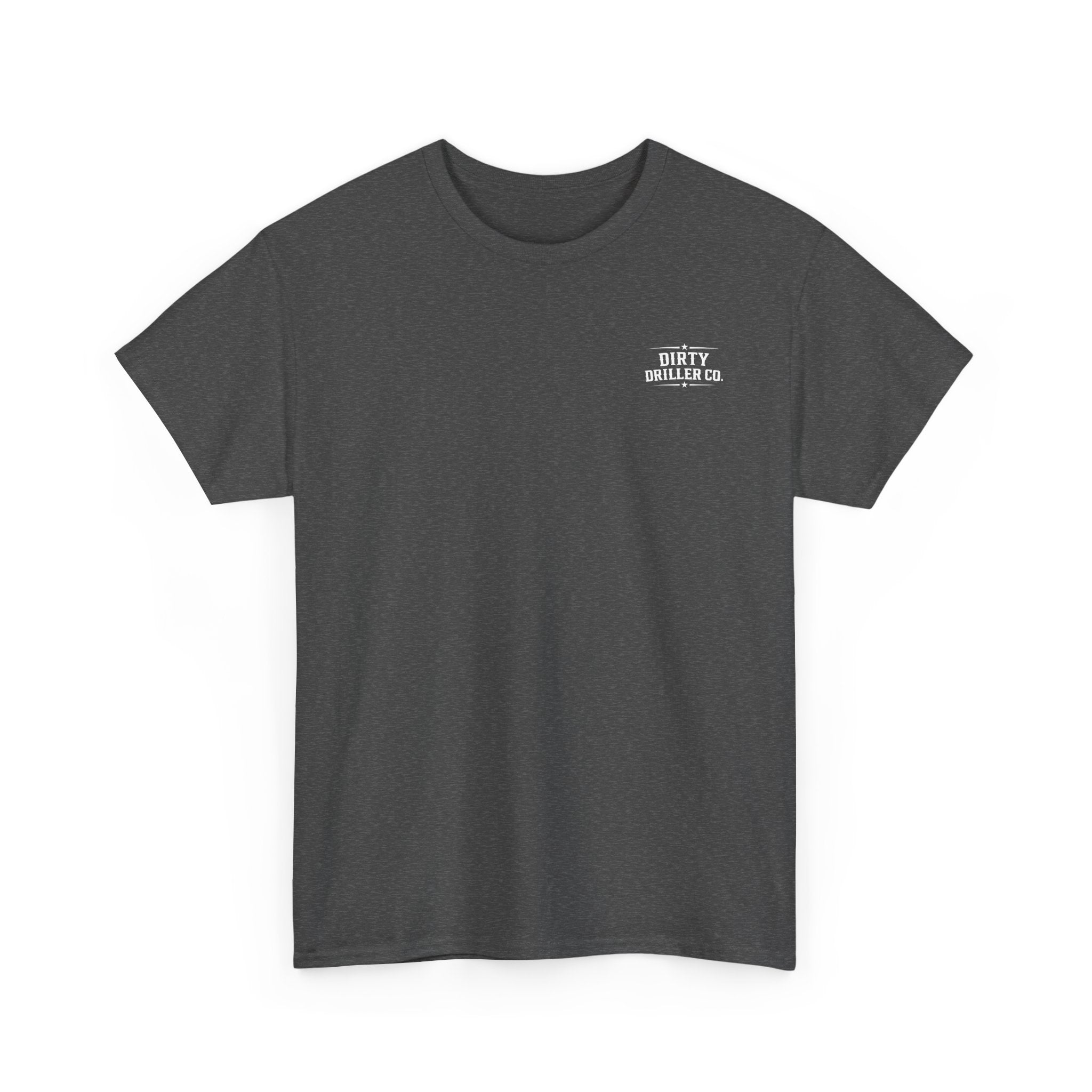 Dirty Driller Co. Dirty Hands Produce Clean Energy Graphic Tee