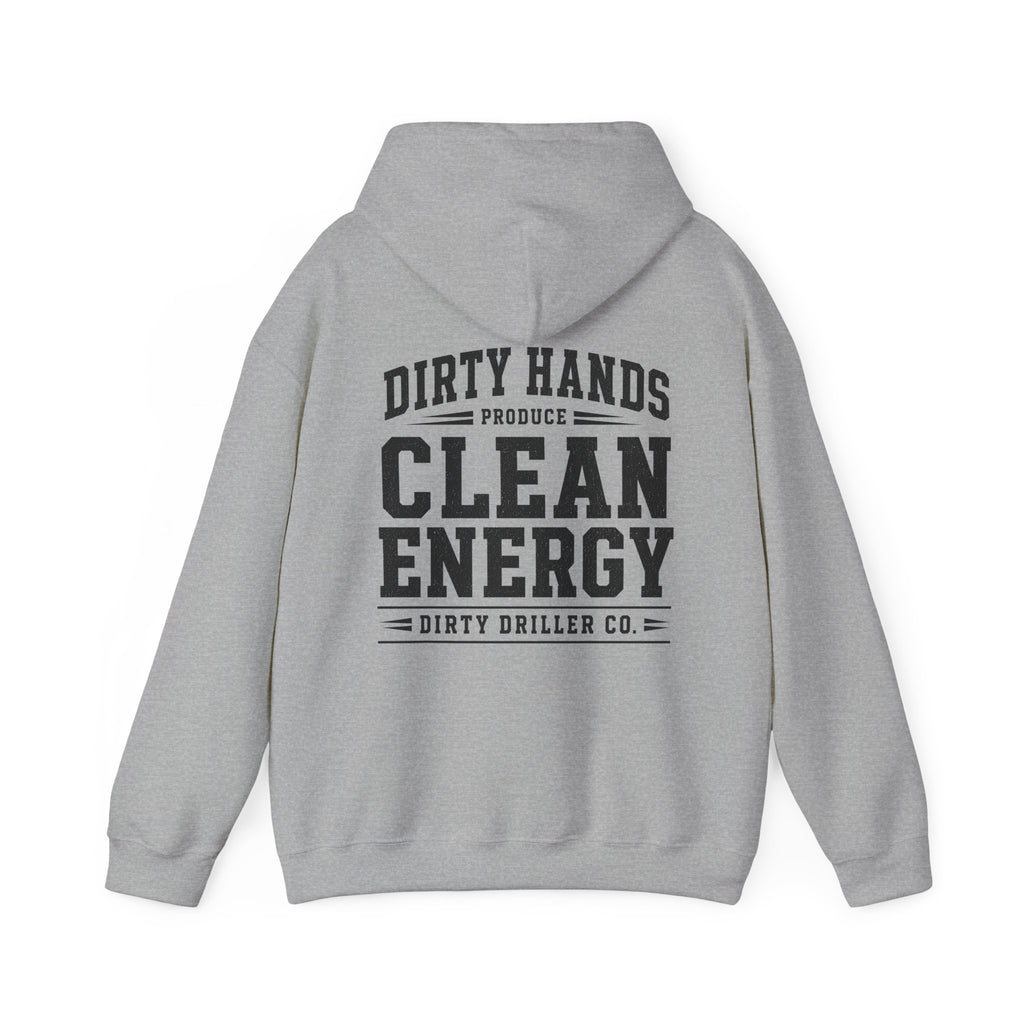 Dirty Driller Co. Dirty Hands Produce Clean Energy Graphic Hoodie