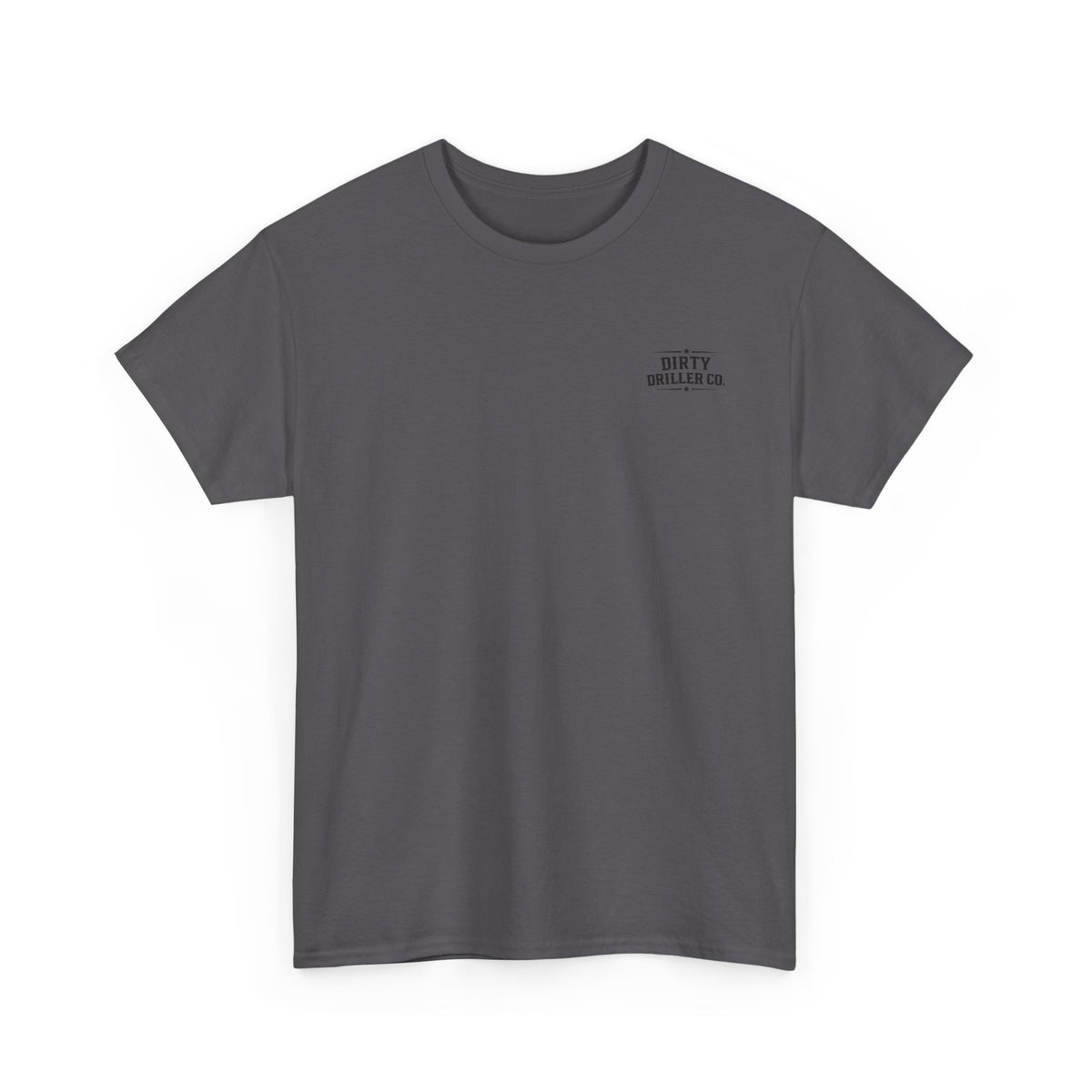 Dirty Driller Co.  Professionals at Penetration Graphic Tee