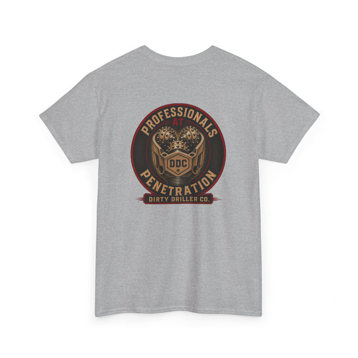 Dirty Driller Co.  Professionals at Penetration Graphic Tee