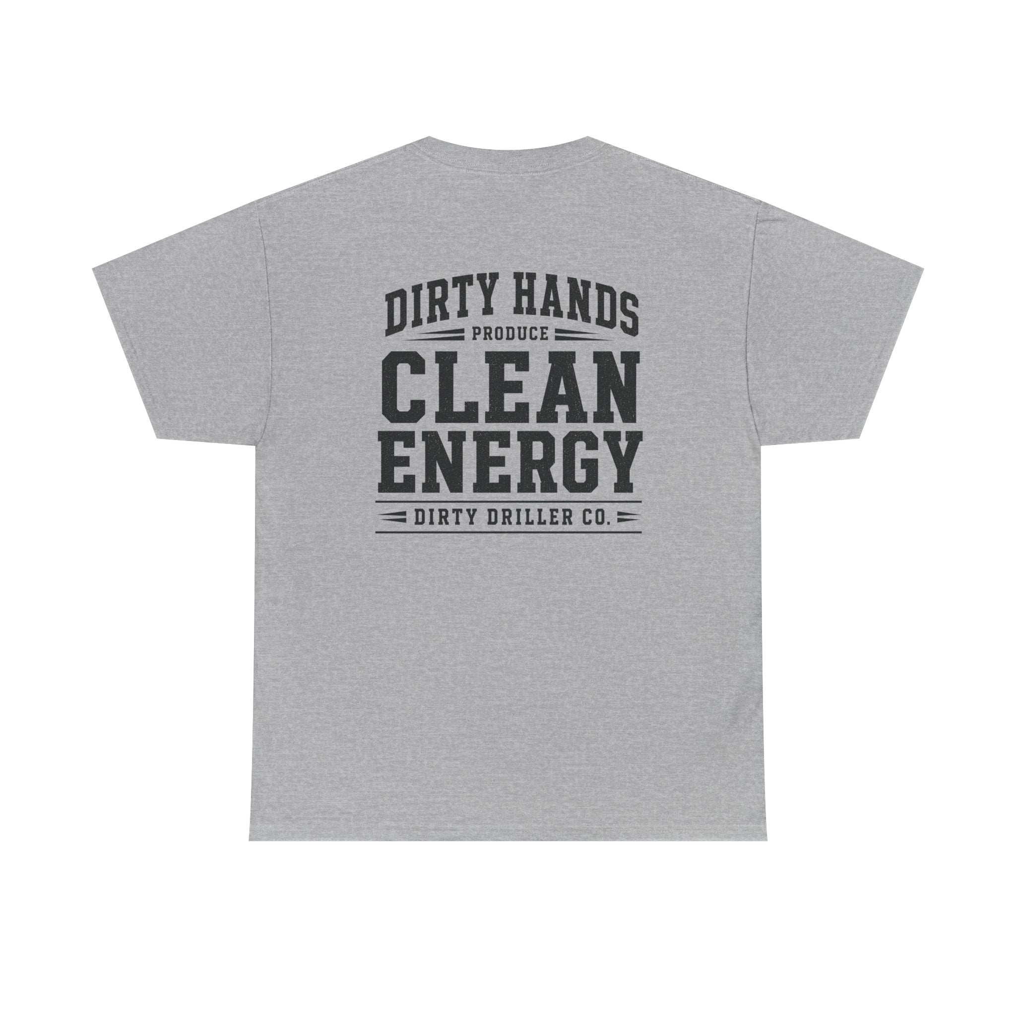 Dirty Driller Co. Black Graphic Dirty Hands Produce Clean Energy Tee