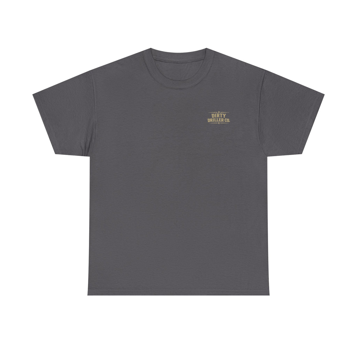 Dirty Driller Co. We fill your box Graphic Tee