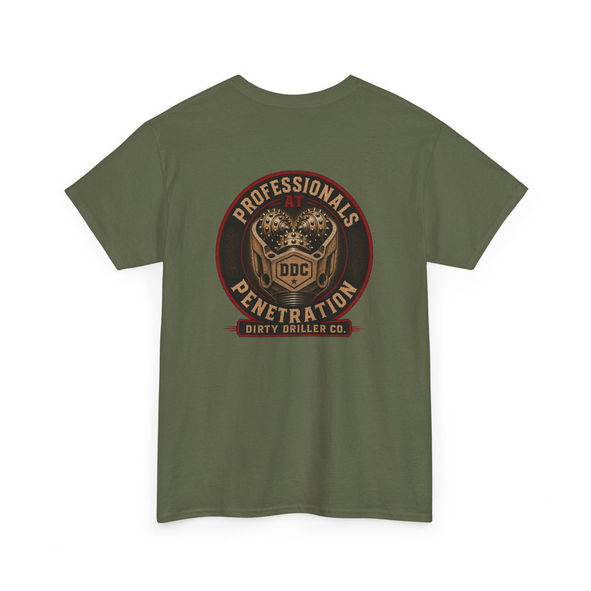Dirty Driller Co.  Professionals at Penetration Graphic Tee