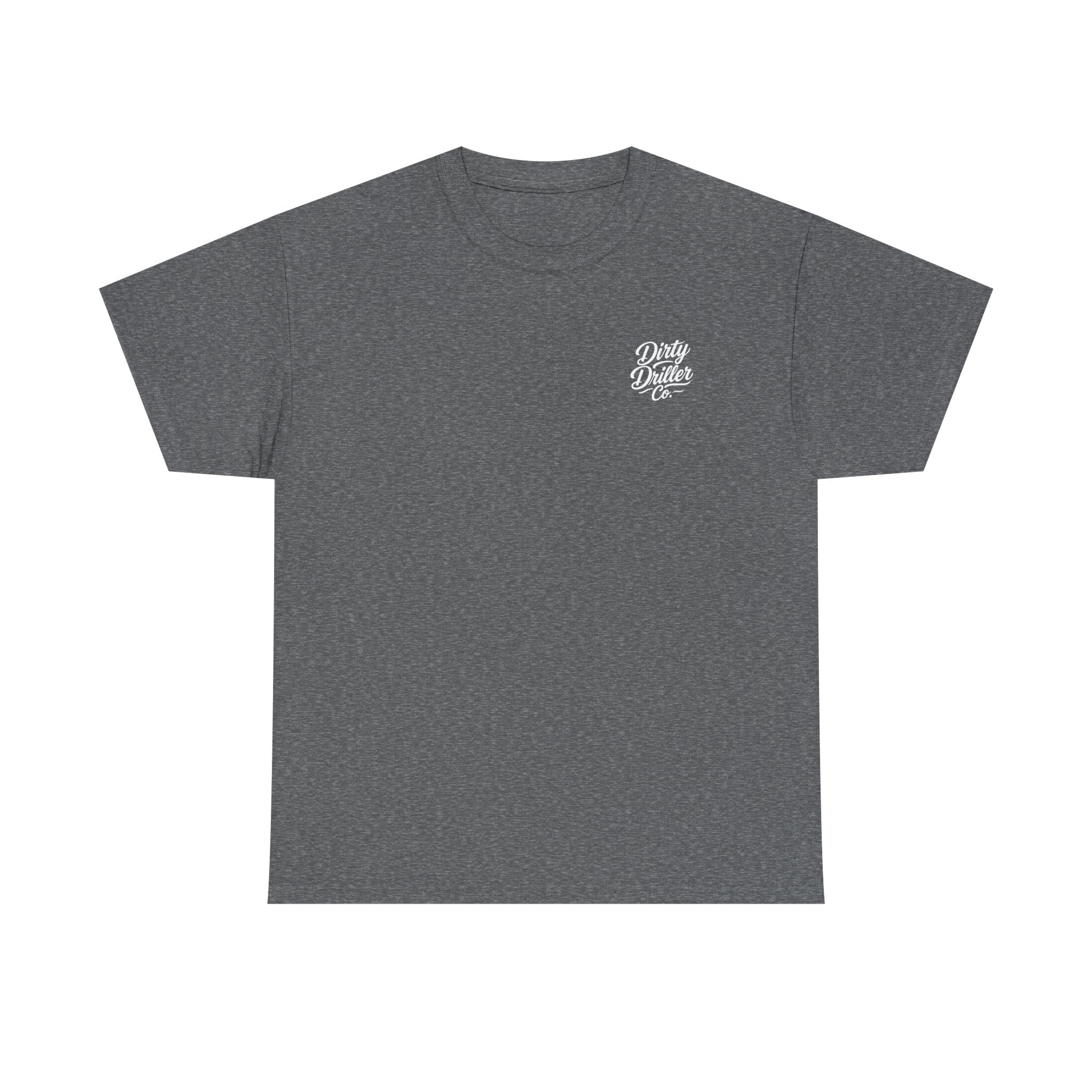 Dirty Driller Co. Women "My Type? Covered in Drill Mud Graphic Tee