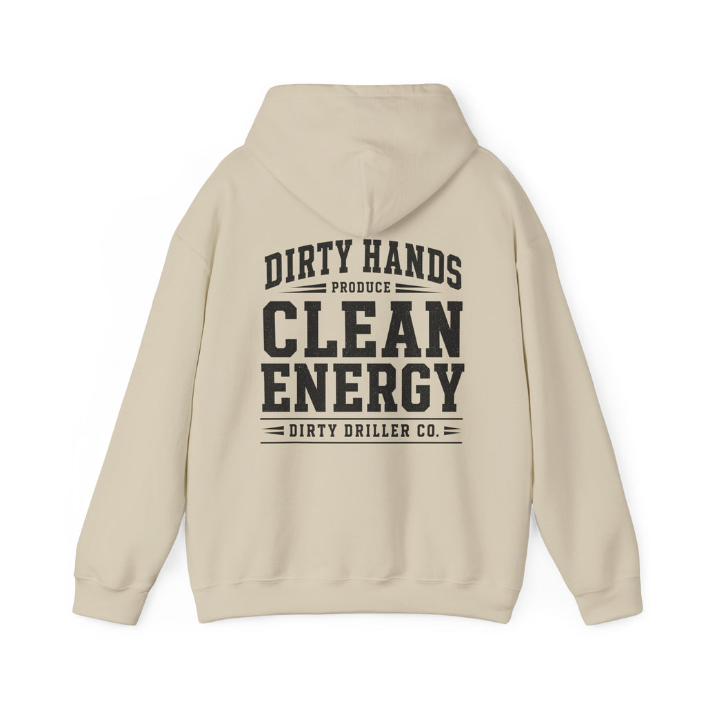 Dirty Driller Co. Dirty Hands Produce Clean Energy Graphic Hoodie