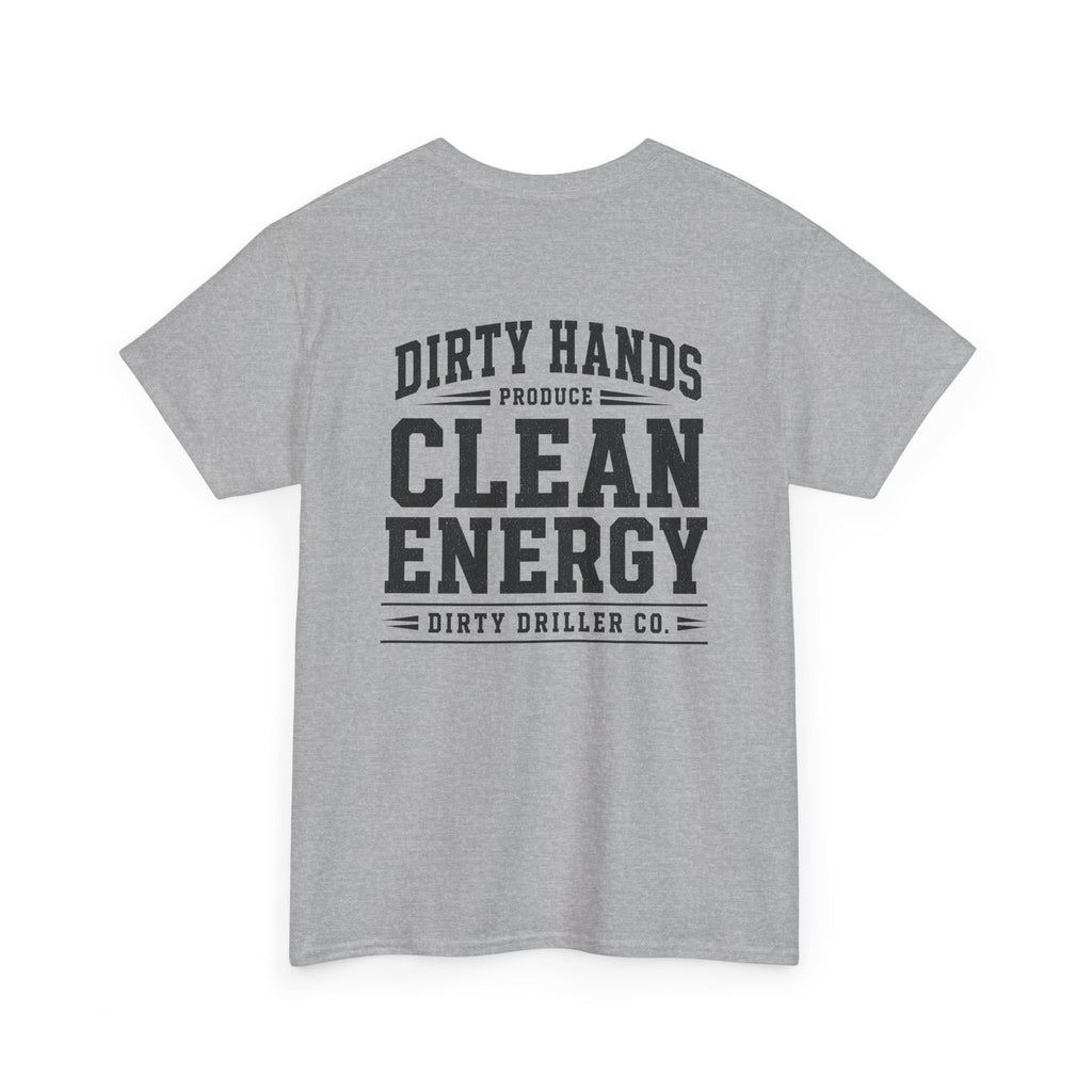 Dirty Driller Co. Black Graphic Dirty Hands Produce Clean Energy Tee