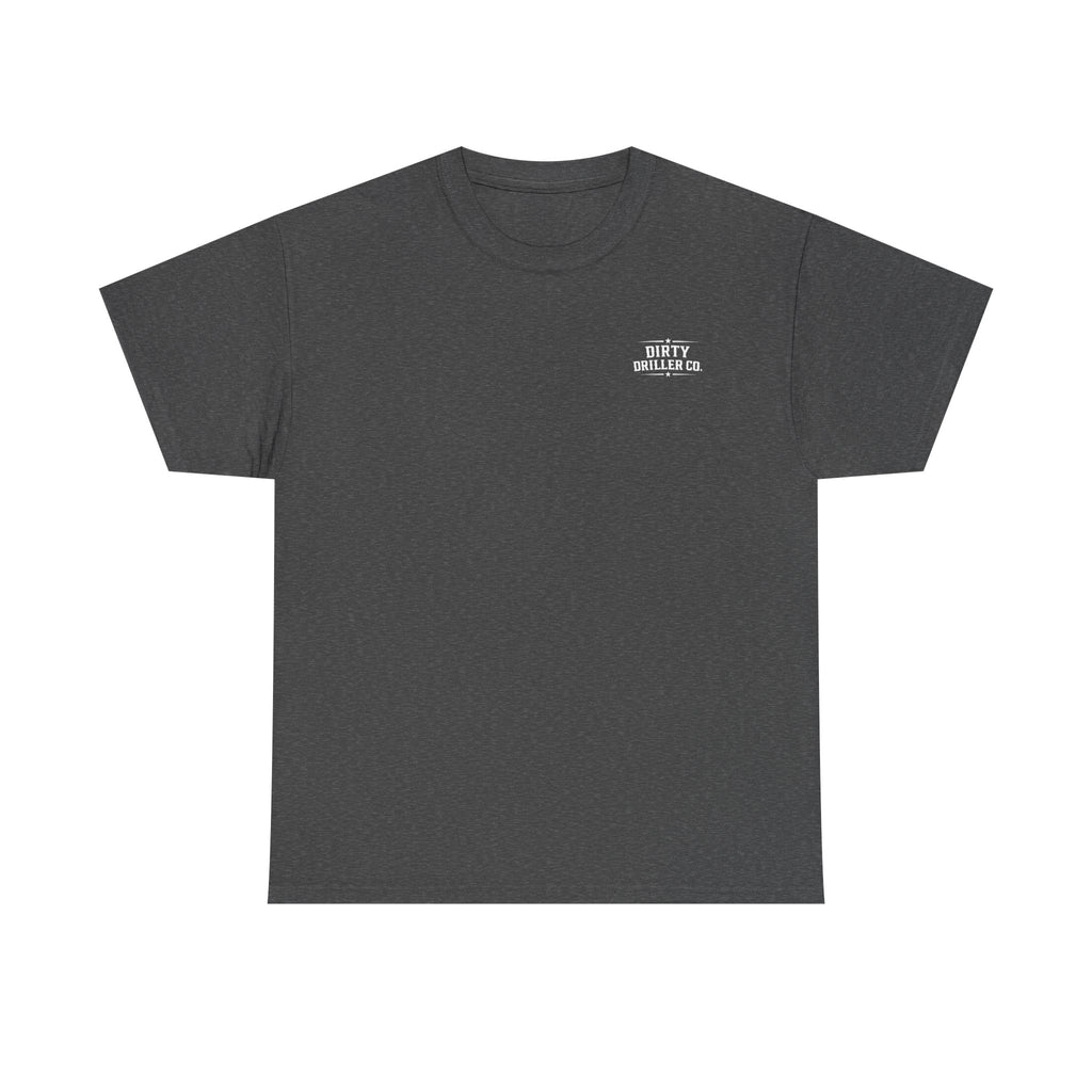 Dirty Driller Co. Dirty Hands Produce Clean Energy Graphic Tee