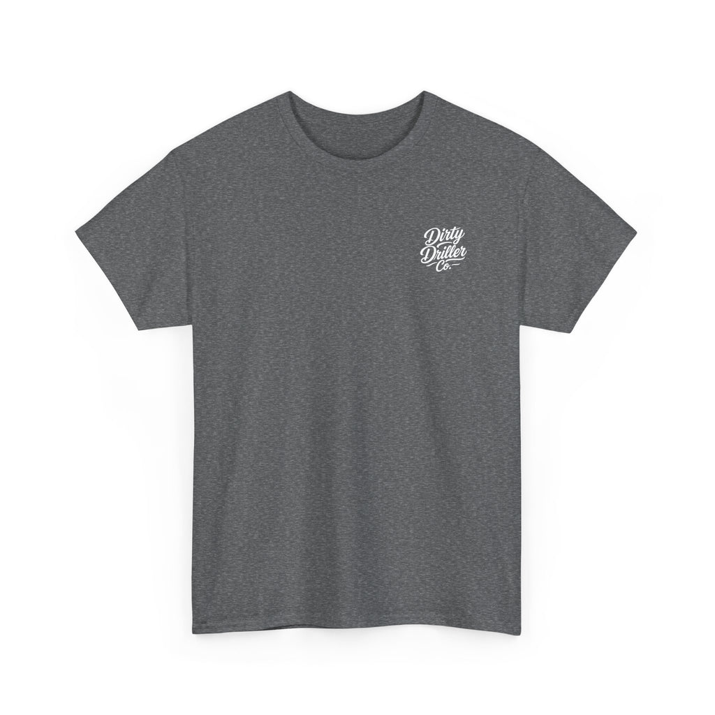 Dirty Driller Co. Women "My Type? Covered in Drill Mud Graphic Tee