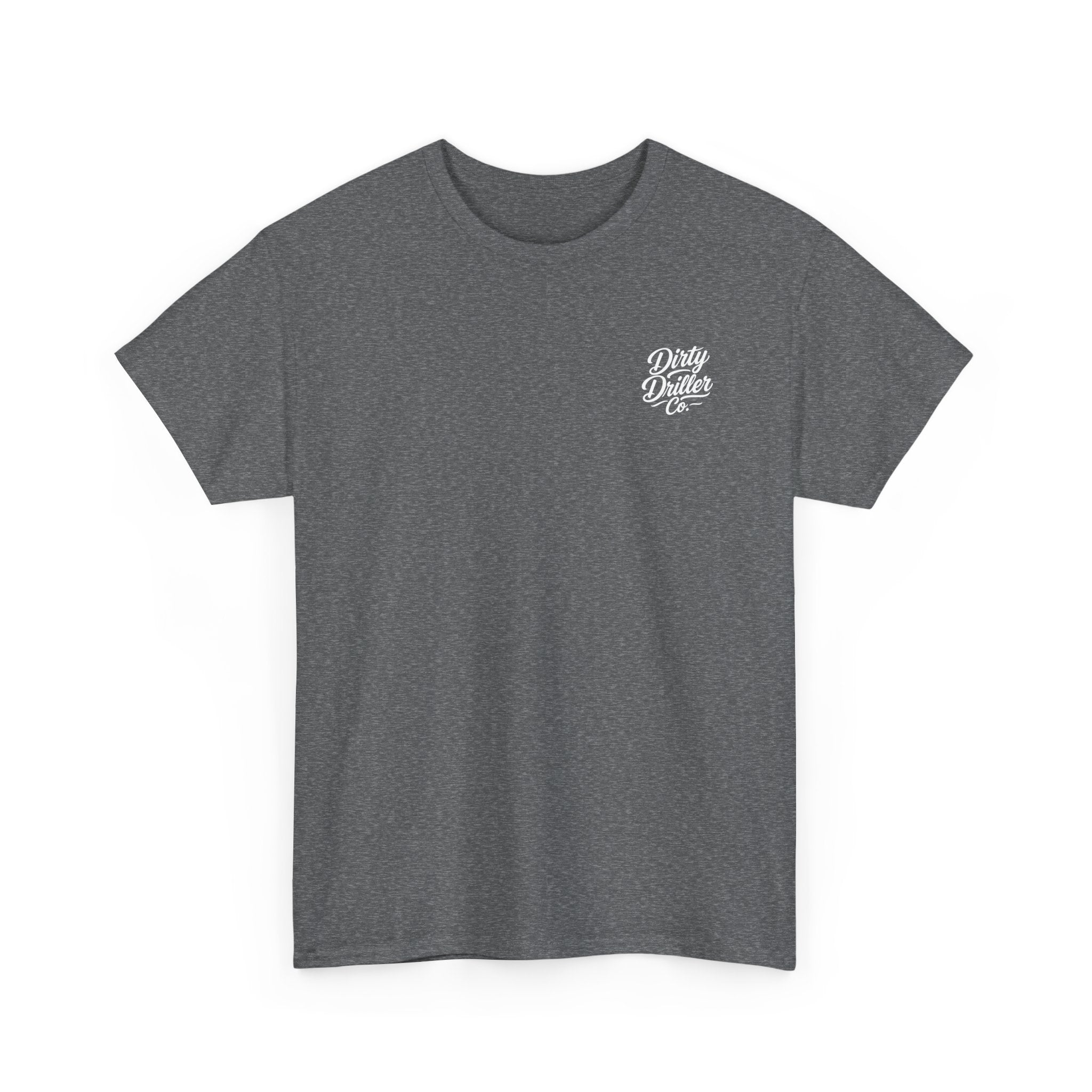Dirty Driller Co. Women "My Type? Covered in Drill Mud Graphic Tee
