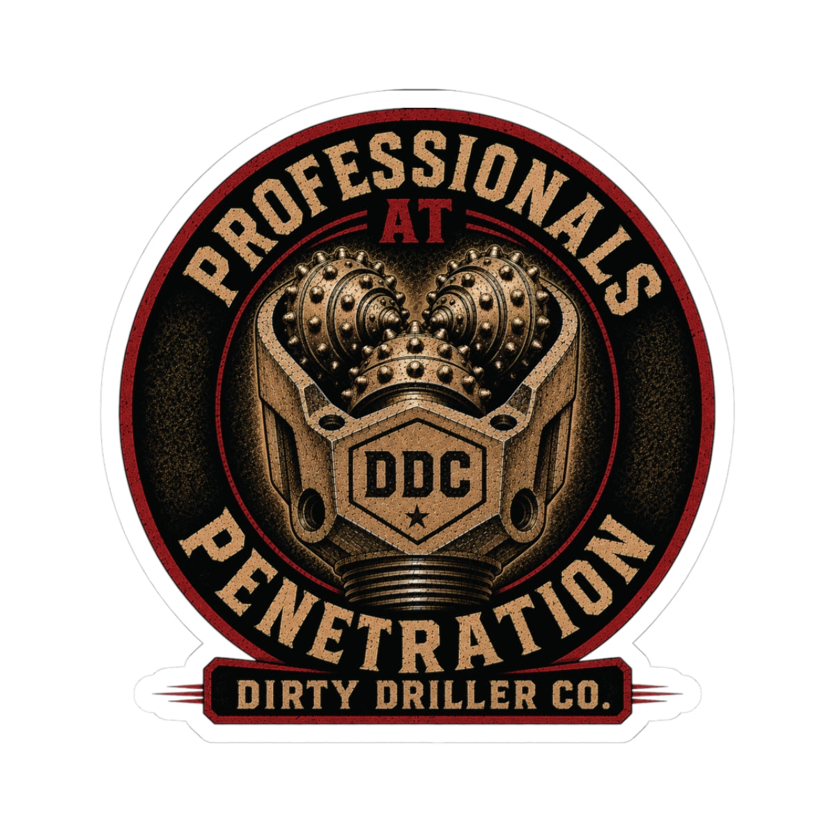 Dirty Driller Co. Professionals at Penetration Sticker