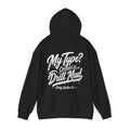 Dirty Driller Co. My Type? Covered in Drill Mud Graphic Hoodie