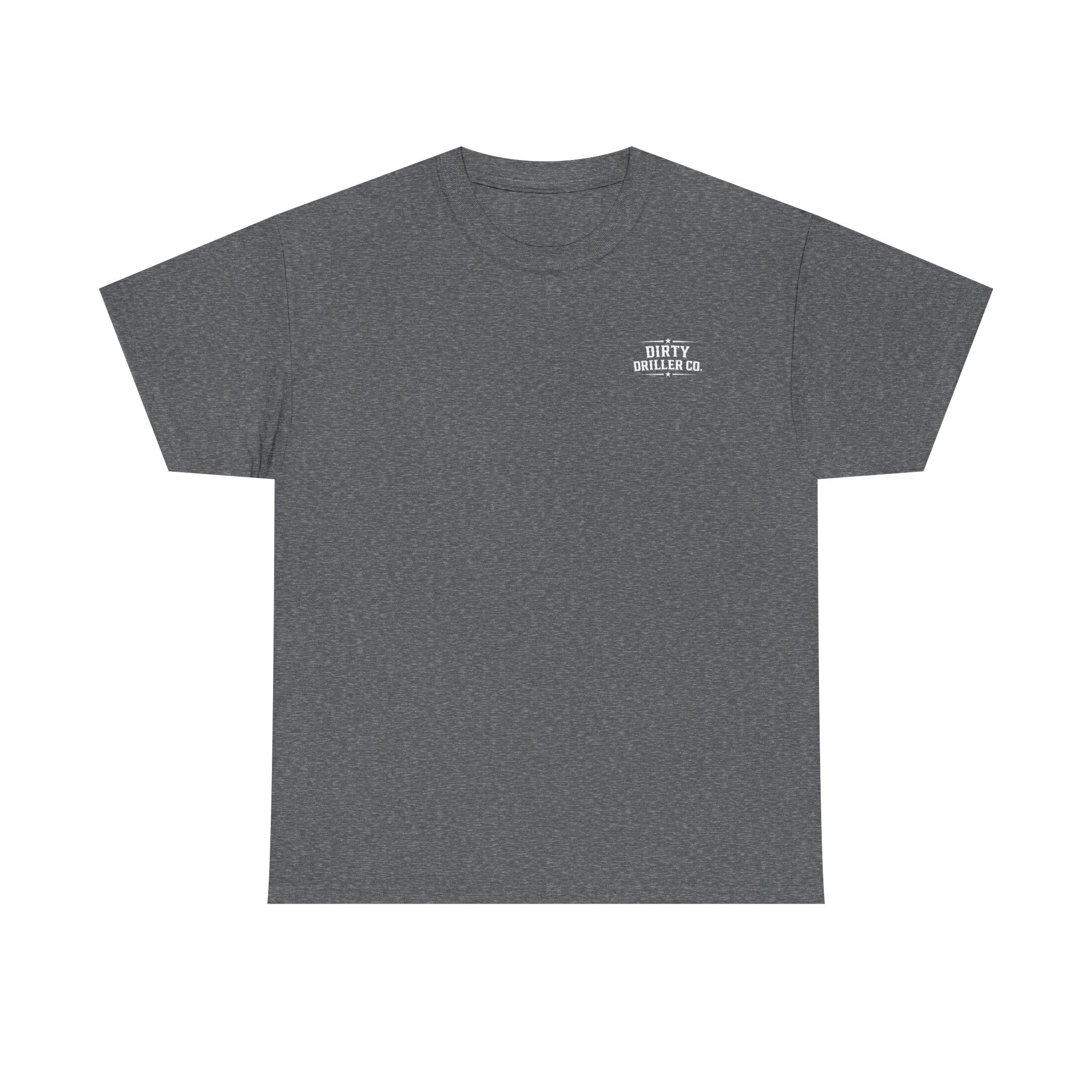 Dirty Driller Co. Dirty Hands Produce Clean Energy Graphic Tee