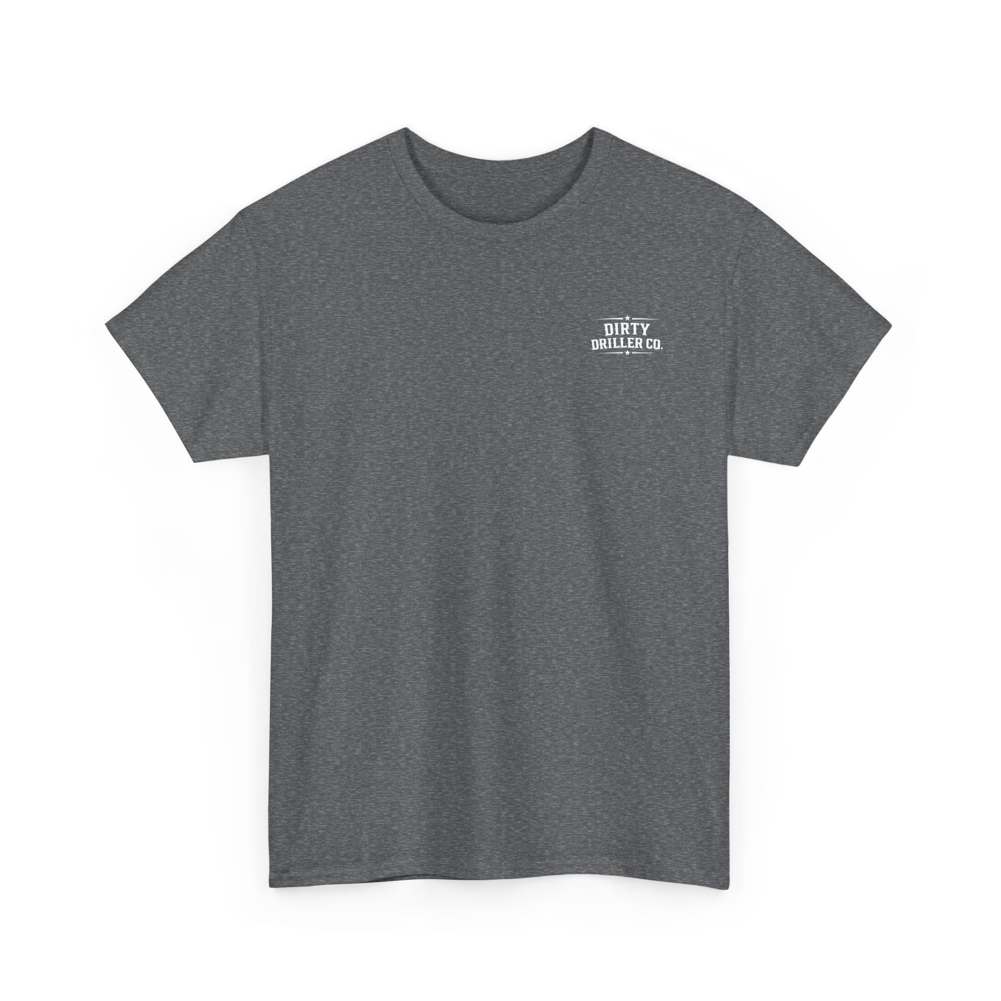 Dirty Driller Co. Dirty Hands Produce Clean Energy Graphic Tee